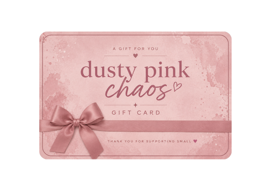 Dusty Pink Chaos Gift Card